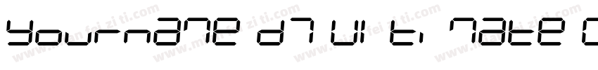 Yourname D7 Ultimate Condensed字体转换